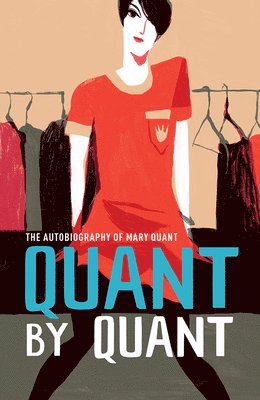 Mary Quant - Quant by Quant, Häftad