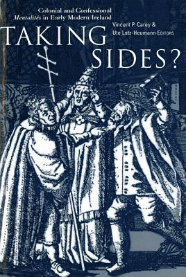 Vincent Carey, Vincent P. Carey, Ute Lotz-Heumann - Taking Sides?, Inbunden
