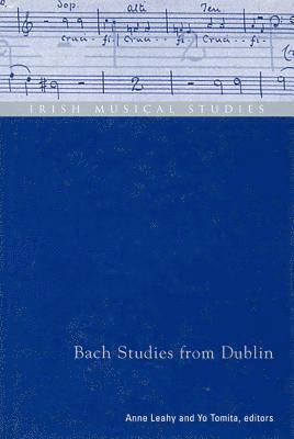 Anne Leahy, Yo Tomita - Bach Studies from Dublin, Inbunden
