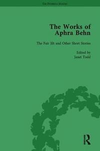 bokomslag The Works of Aphra Behn: v. 3: Fair Jill and Other Stories