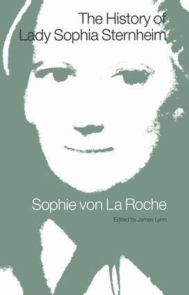 J Collyer, James Lynn - History of Lady Sophia Sternheim, Inbunden