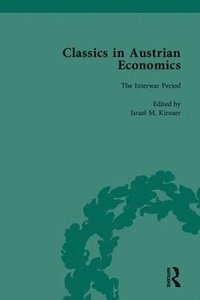 bokomslag Classics in Austrian Economics