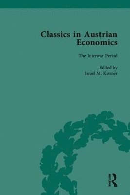 Classics in Austrian Economics 1