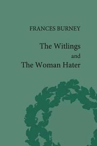 bokomslag Witlings and the Woman Hater