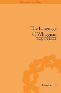 bokomslag The Language of Whiggism