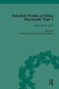 bokomslag Selected Works of Eliza Haywood, Part I