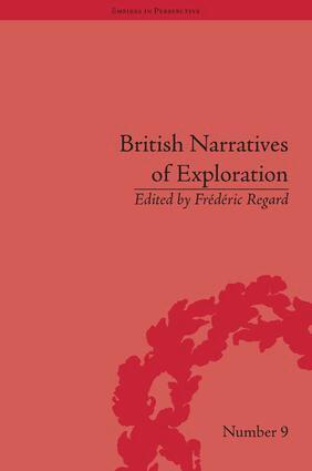 Frédéric Regard, Frédéric Regard - British Narratives of Exploration, Inbunden
