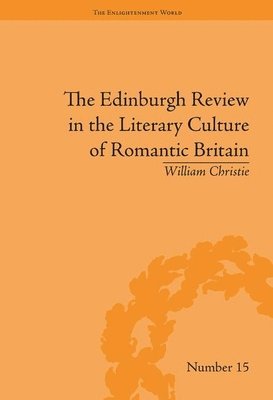 bokomslag The Edinburgh Review in the Literary Culture of Romantic Britain