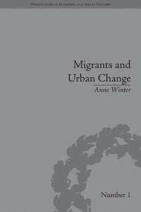 bokomslag Migrants and Urban Change