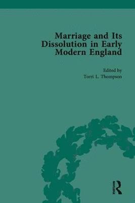 Marriage and Its Dissolution in Early Modern England 1