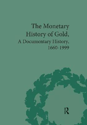 The Monetary History of Gold 1