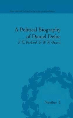 bokomslag A Political Biography of Daniel Defoe