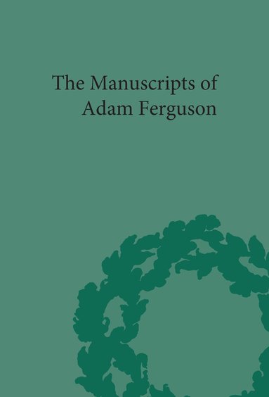 Robin C Dix - Manuscripts of Adam Ferguson, Inbunden