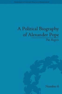 bokomslag Political Biography of Alexander Pope