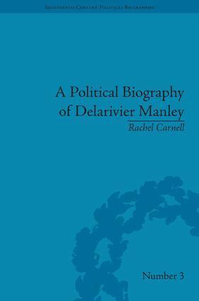 Rachel Carnell - Political Biography of Delarivier Manley, Inbunden