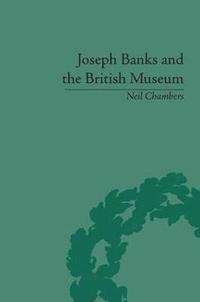 bokomslag Joseph Banks and the British Museum