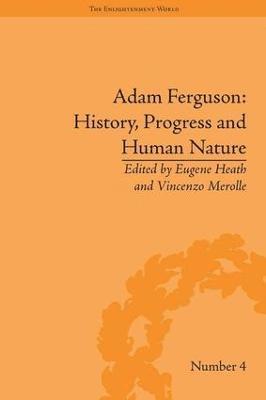 bokomslag Adam Ferguson: History, Progress and Human Nature