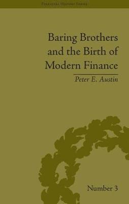 bokomslag Baring Brothers and the Birth of Modern Finance