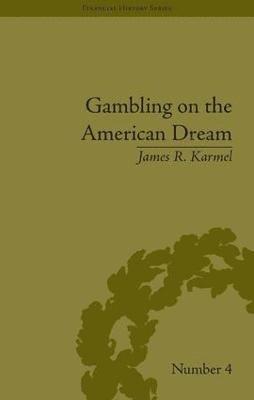 Gambling on the American Dream 1