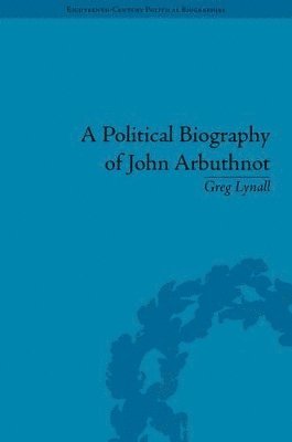 A Political Biography of John Arbuthnot
