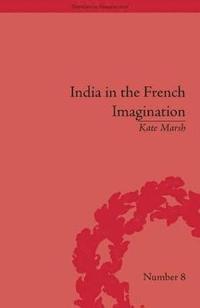 bokomslag India in the French Imagination