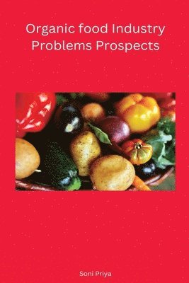 bokomslag Organic food Industry Problems Prospects