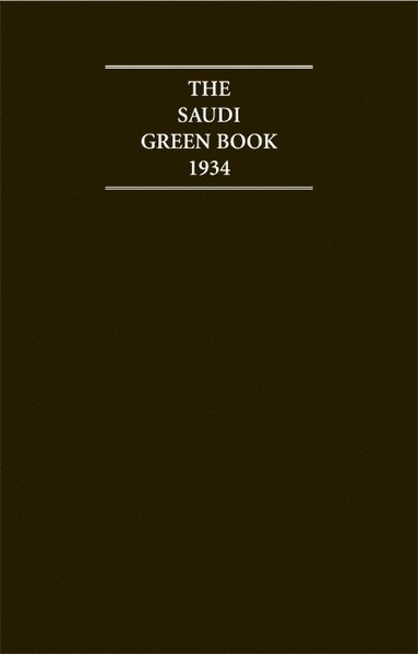 bokomslag The Saudi Green Book 1934