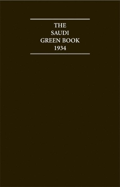 bokomslag The Saudi Green Book 1934: Relations Between Saudi Arabia and the Yemen