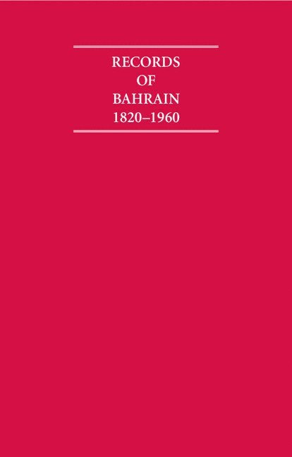 Records of Bahrain 1820-1960 8 Volume Set