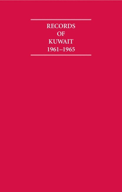 Records of Kuwait 1961-1965 6 Volume Hardback Set