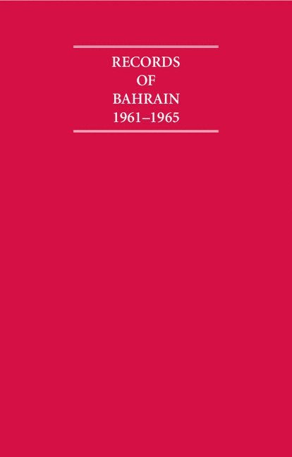 Records of Bahrain 1961-1965 5 Volume Hardback Set