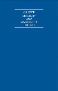 bokomslag Greece: Ethnicity and Sovereignty 1820-1994 Atlas and Documents