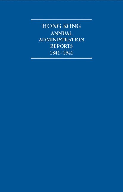 Hong Kong Annual Administration Reports 1841-1941 6 Volume Hardback Set