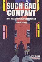 Bible John and Such Bad Company