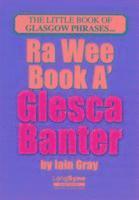 Iain Gray - Wee Book a Glesca Banter, Häftad