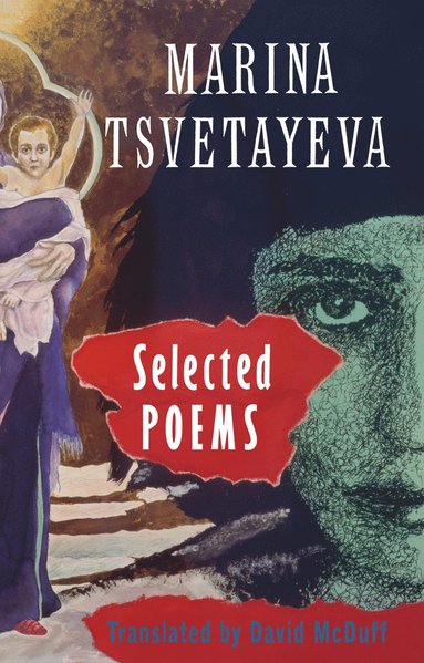 Marina Tsvetaeva - Selected Poems, Häftad