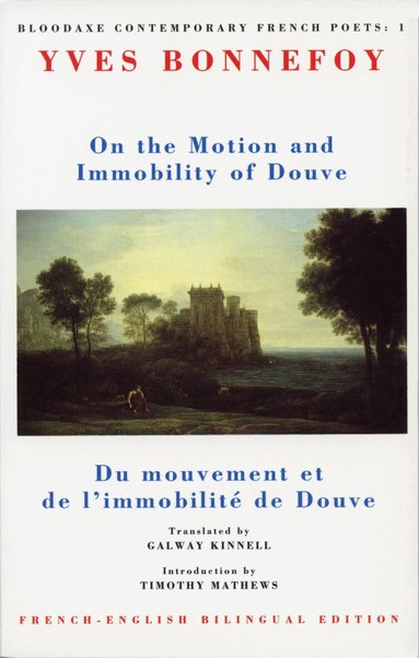 Yves Bonnefoy - On the Motion & Immobility of Douve, Häftad