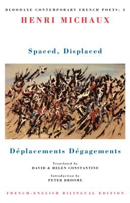 Henri Michaux, Henri, Michaux - Spaced, Displaced: Déplacements Dégagements, Häftad