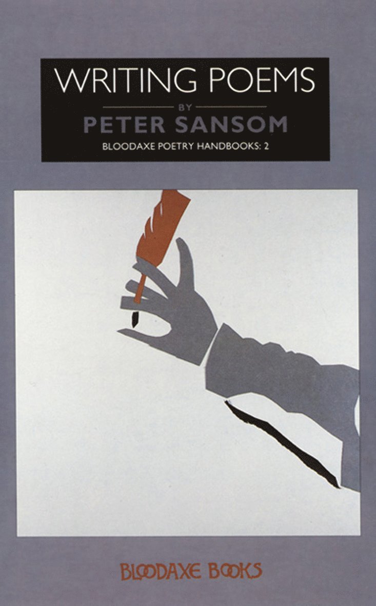 Peter Sansom, Peter Sansom Peter - Writing Poems, Häftad