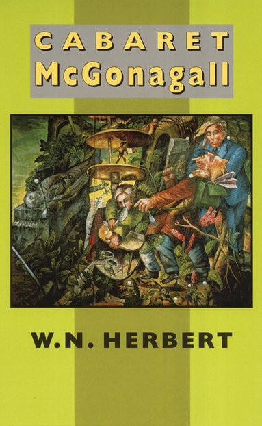 W. N. Herbert - Cabaret McGonagall, Häftad