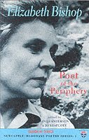 bokomslag Elizabeth Bishop: Poet of the Periphery