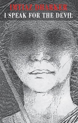 Imtiaz Dharker - I Speak for the Devil, Häftad