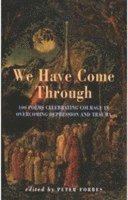 Peter Forbes - We Have Come Through, Häftad