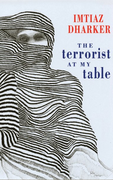 Imtiaz Dharker - Terrorist at My Table, Häftad