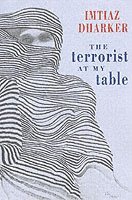 Imtiaz Dharker - Terrorist at My Table, Häftad