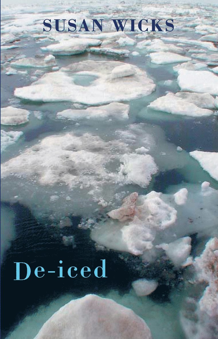 Susan Wicks - De-iced, Häftad