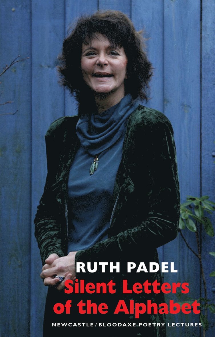Ruth Padel - Silent Letters of the Alphabet, Häftad