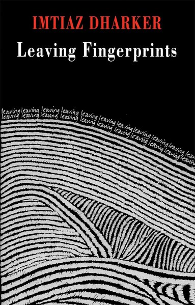 Imtiaz Dharker - Leaving Fingerprints, Häftad