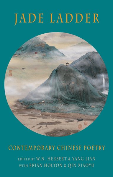 W. N. Herbert, W. N. Herbert, Yang Lian - Jade Ladder, Häftad