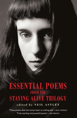 Essential Poems from the Staying Alive Trilogy 1